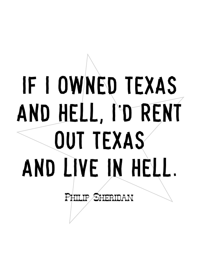 Philip Sheridan On Texas