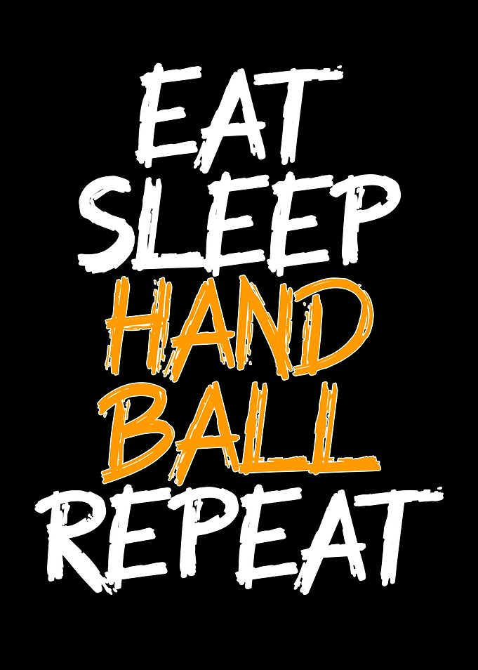 eat sleep handball repeat