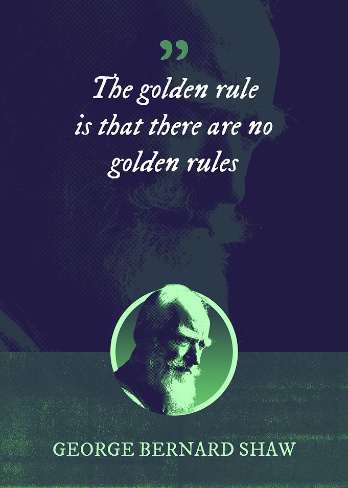 The golden rule is that
