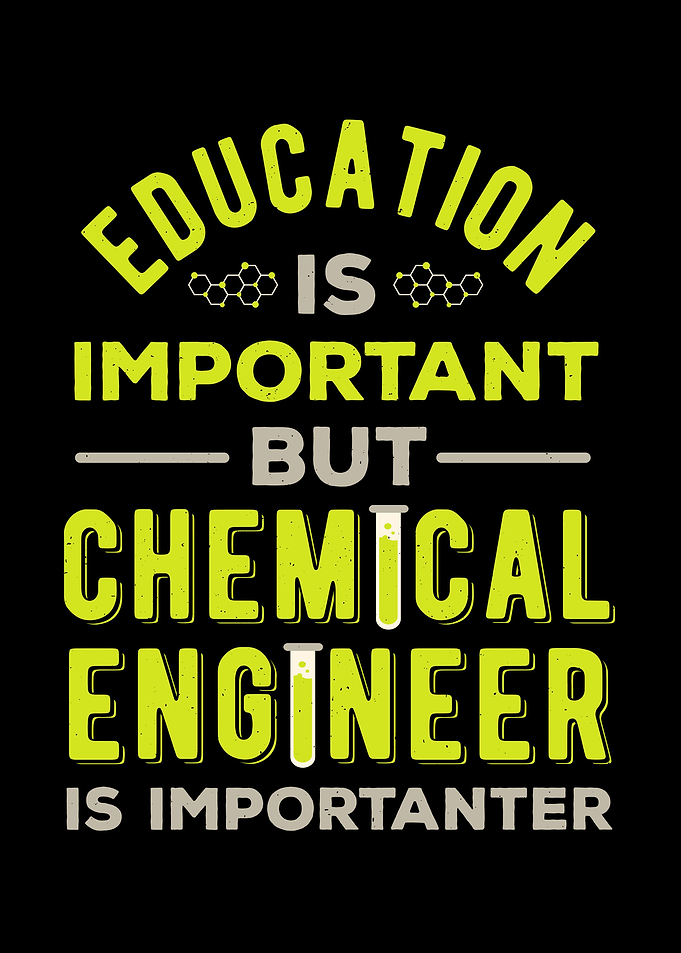 Chemical Engineer Funny