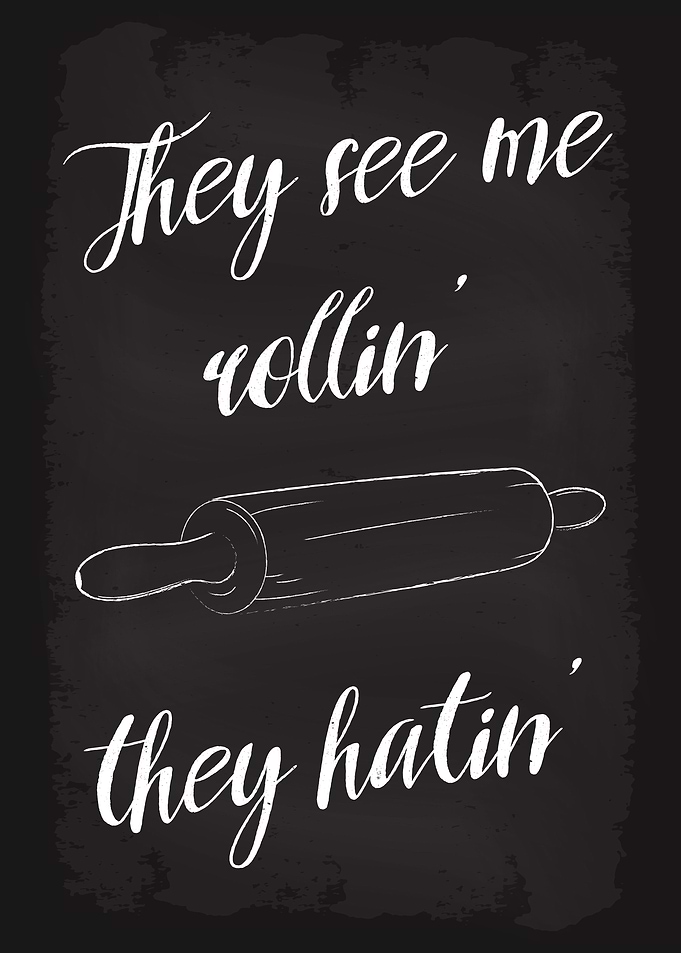They see me rollin