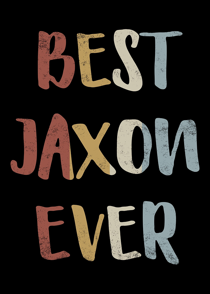 Best Jaxon Ever
