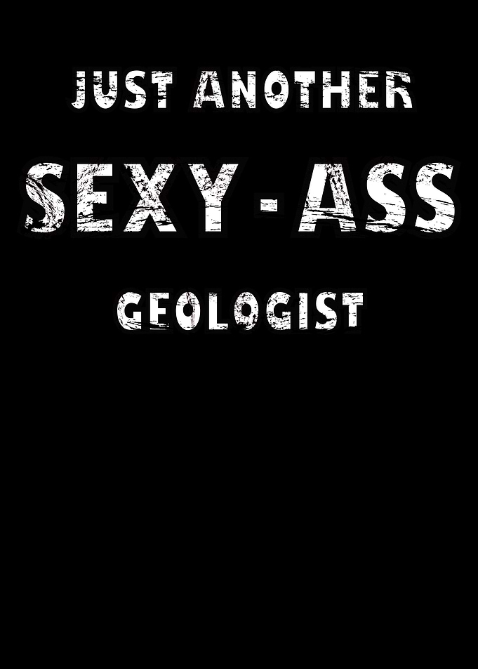 Geology Funny Saying
