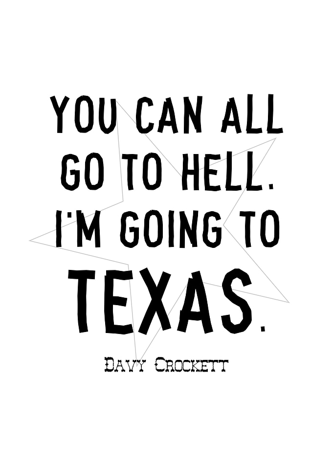 Davy Crockett On Texas