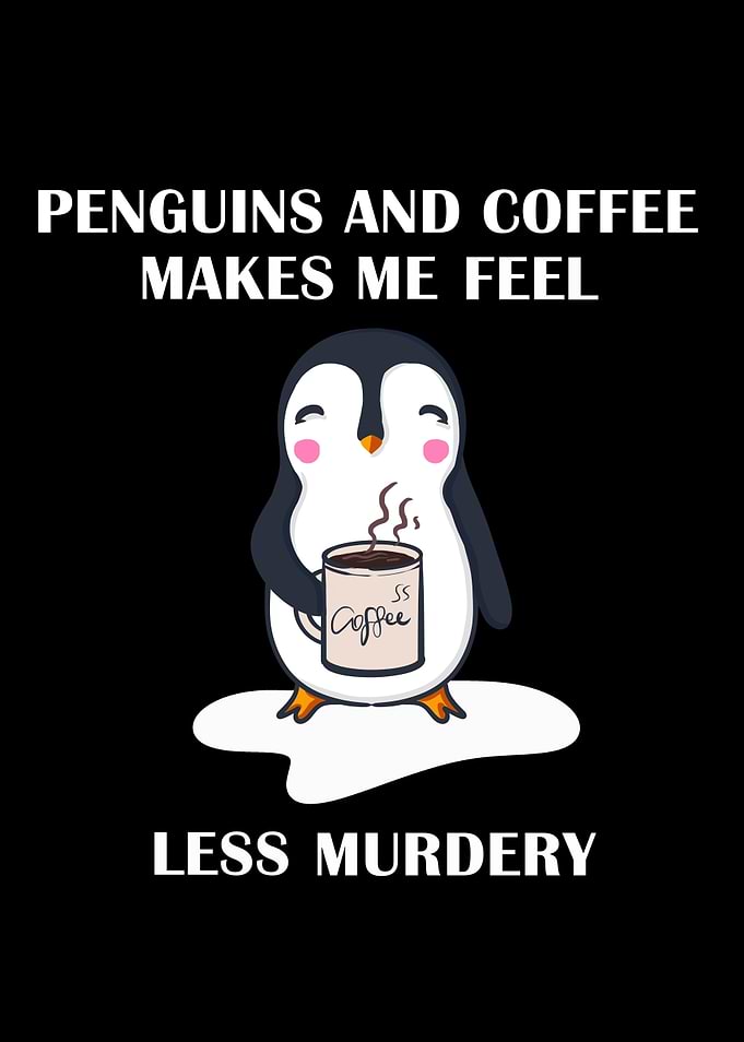 Penguins and Coffee