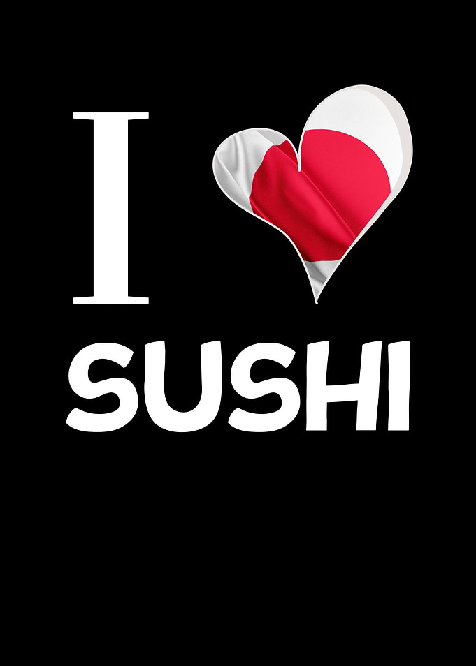 I love eating Sushi