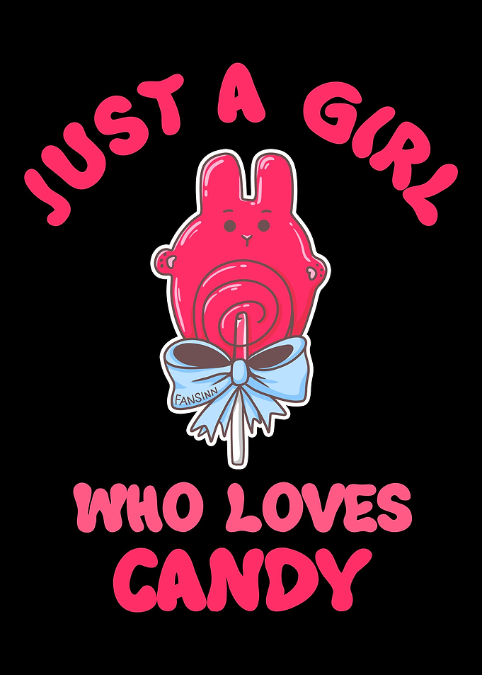 Just A Girl Who Loves Cand