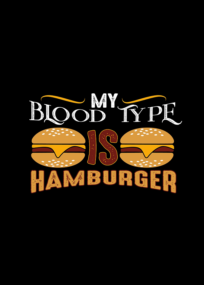 My Blood Type Hamburger