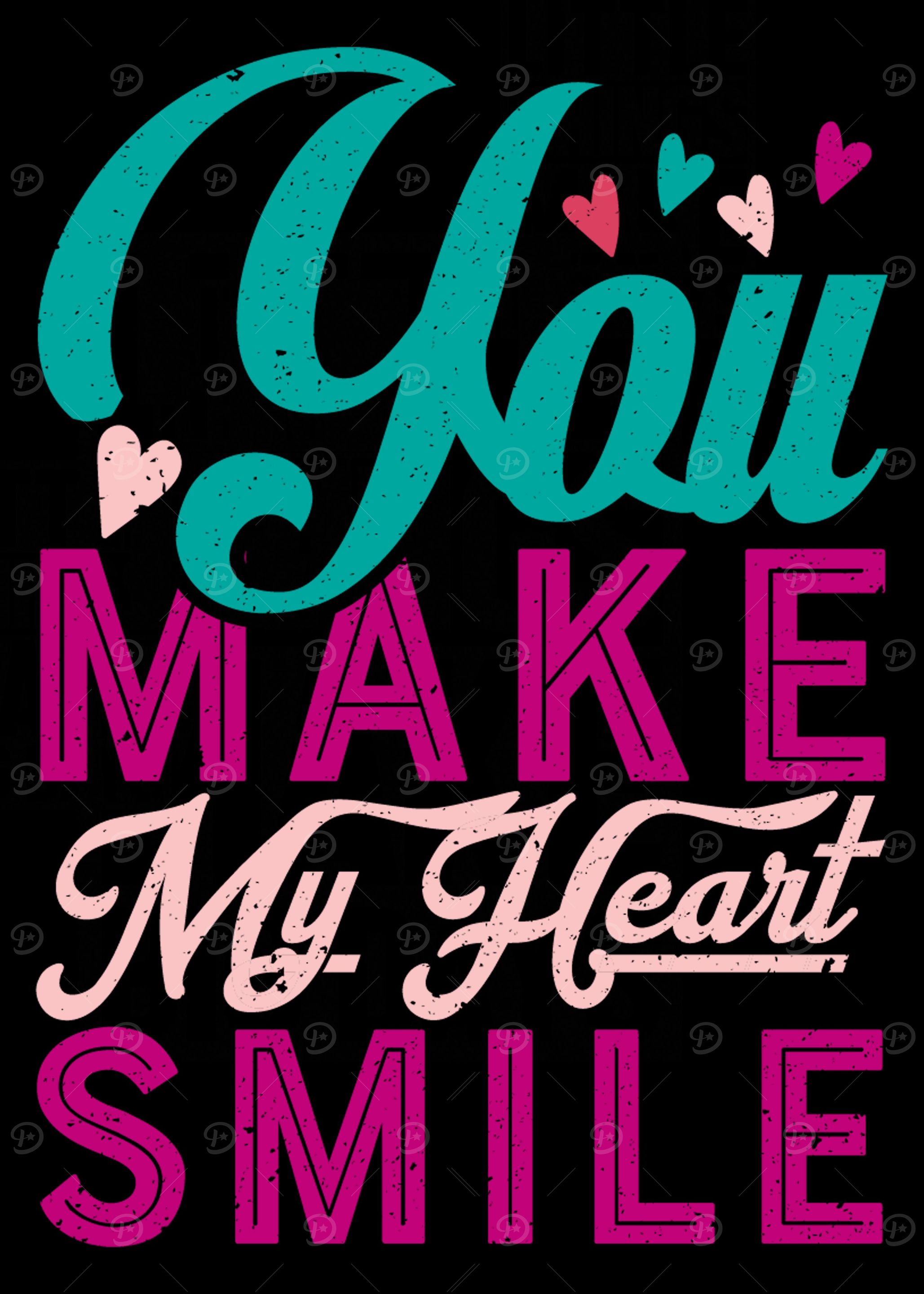 You make my Heart Smile