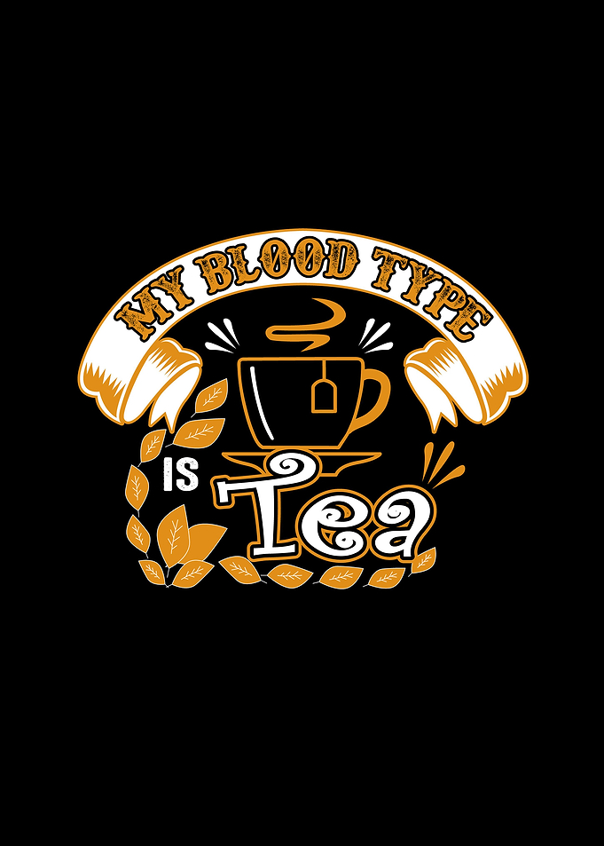 My Blood Type Is Tea