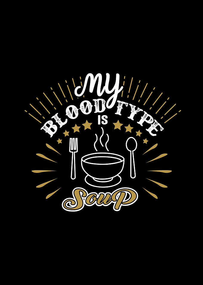 My Blood Type Is Soup