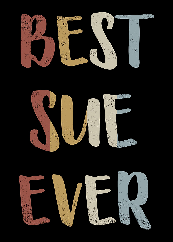 Best Sue Ever