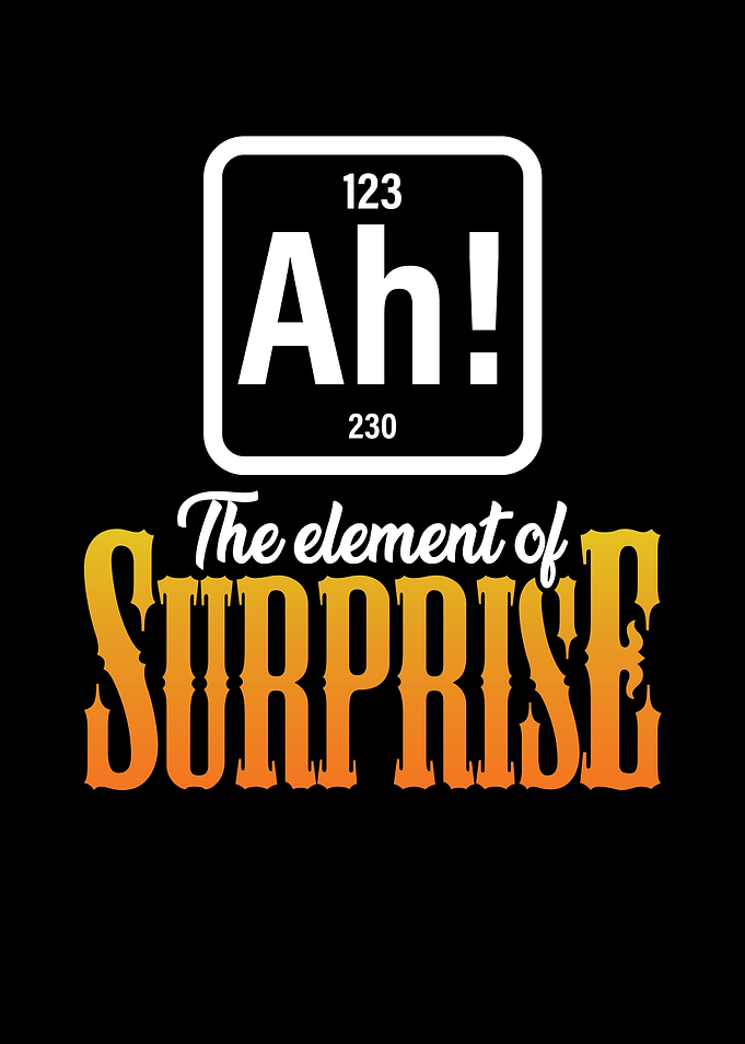 Ah the element of