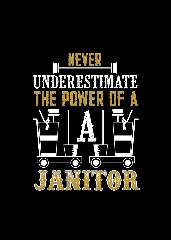 Power Of Janitor
