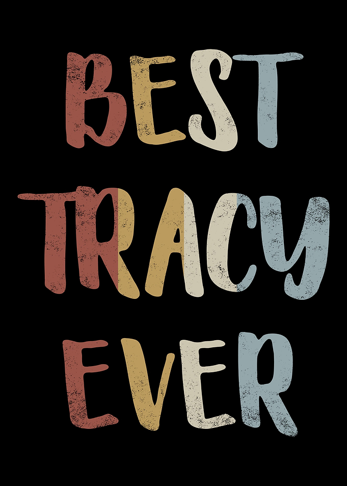 Best Tracy Ever
