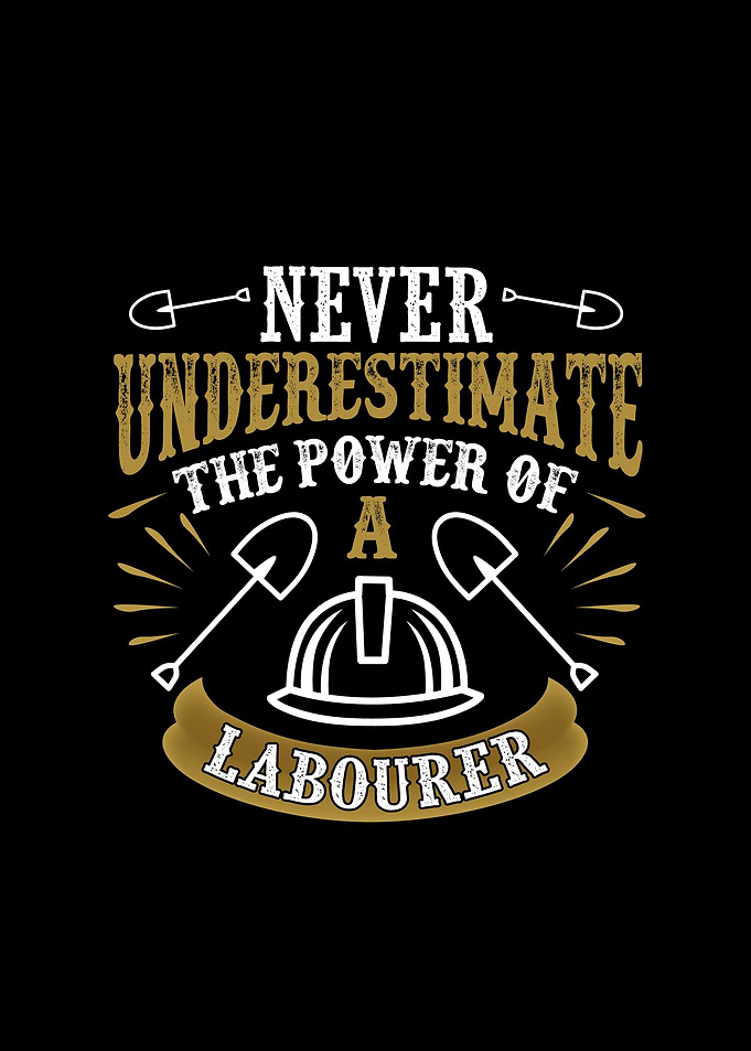 Never Underestimate Labour