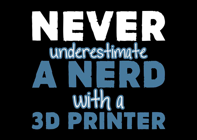 3D Printing Saying Printer