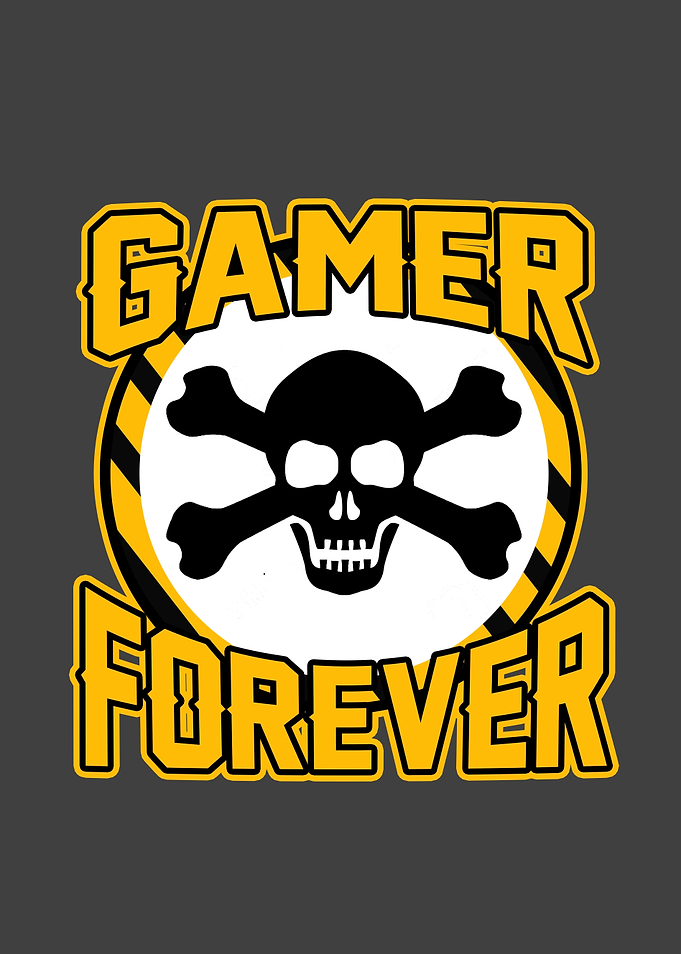 Gamer forever