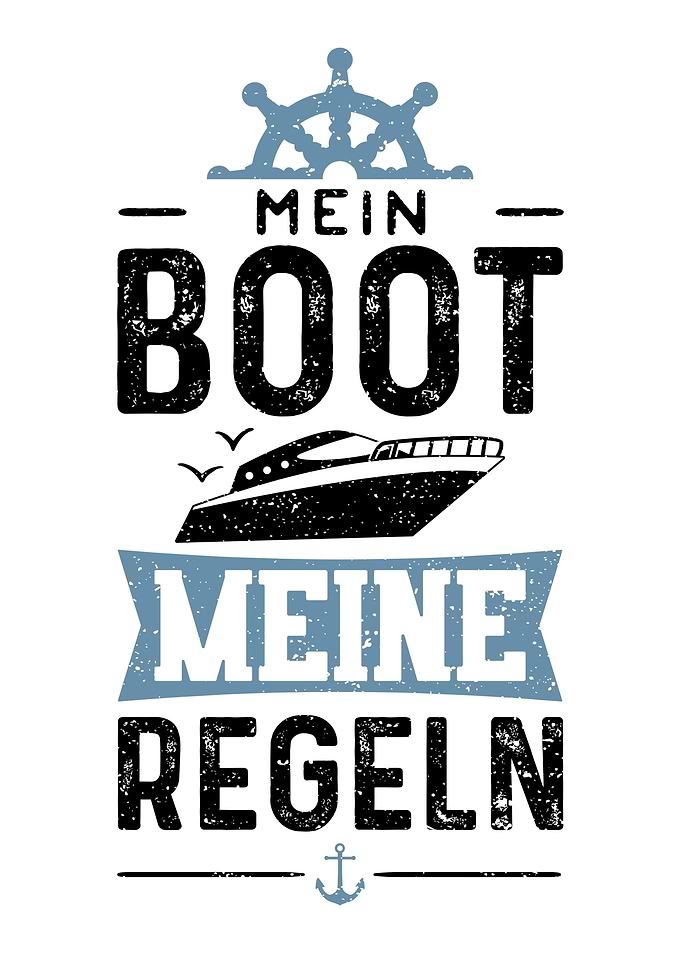 Mein Boot Meine Regeln