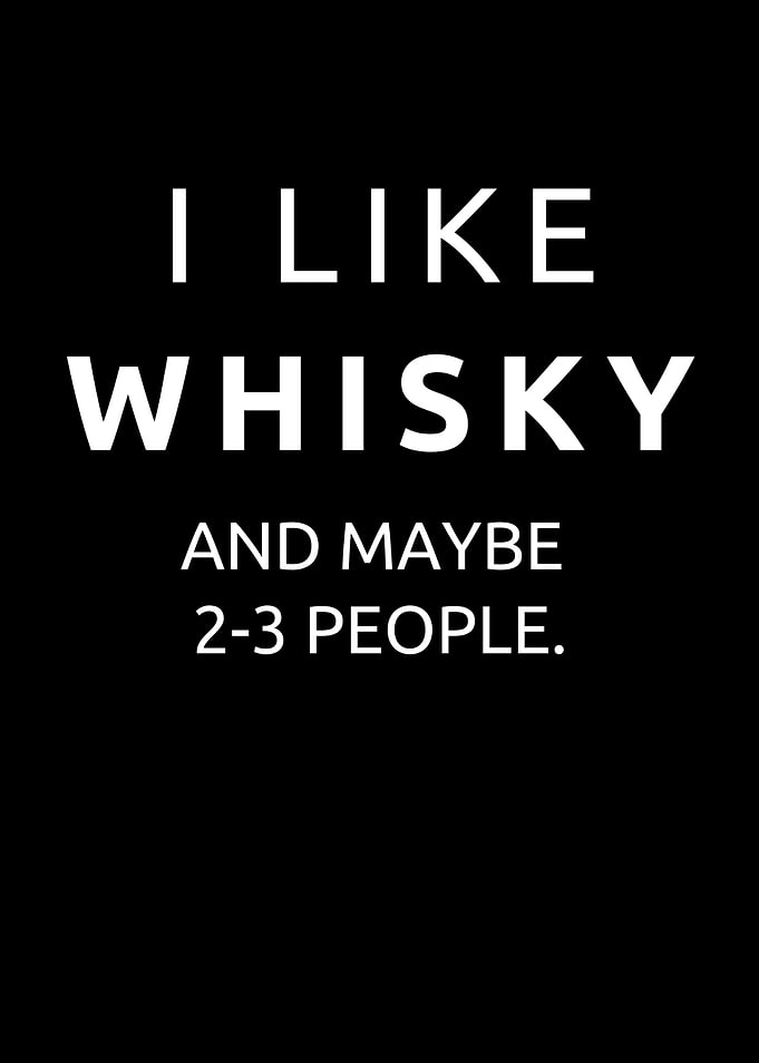 I Like Whisky