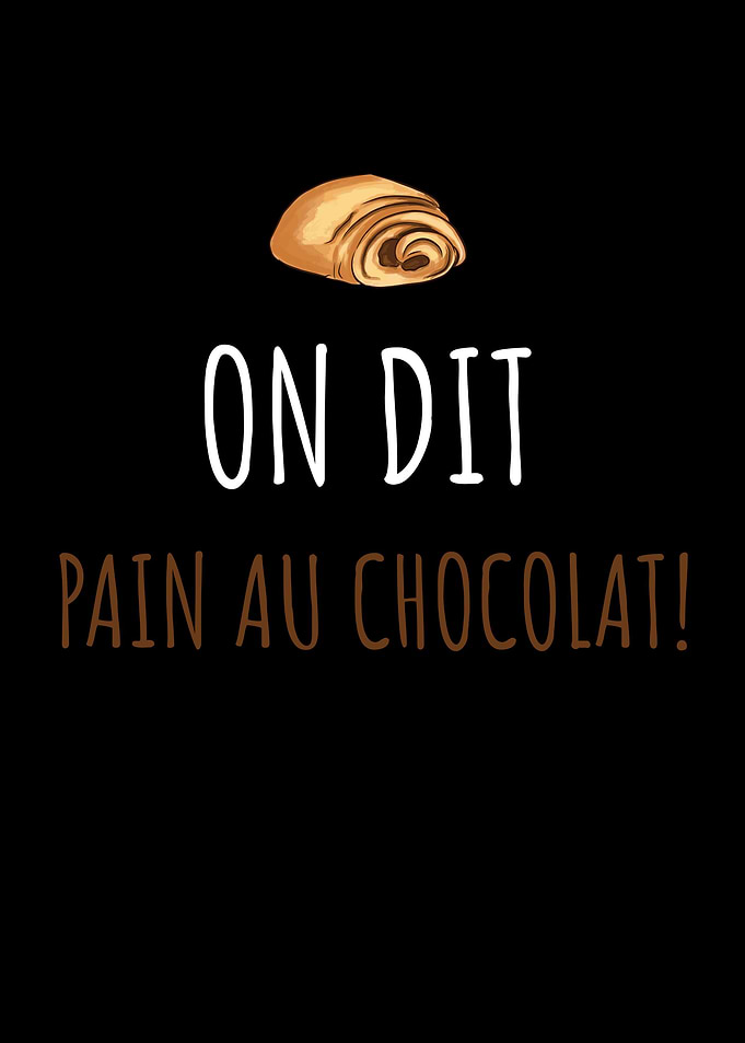 On Dit Pain AU Chocolat