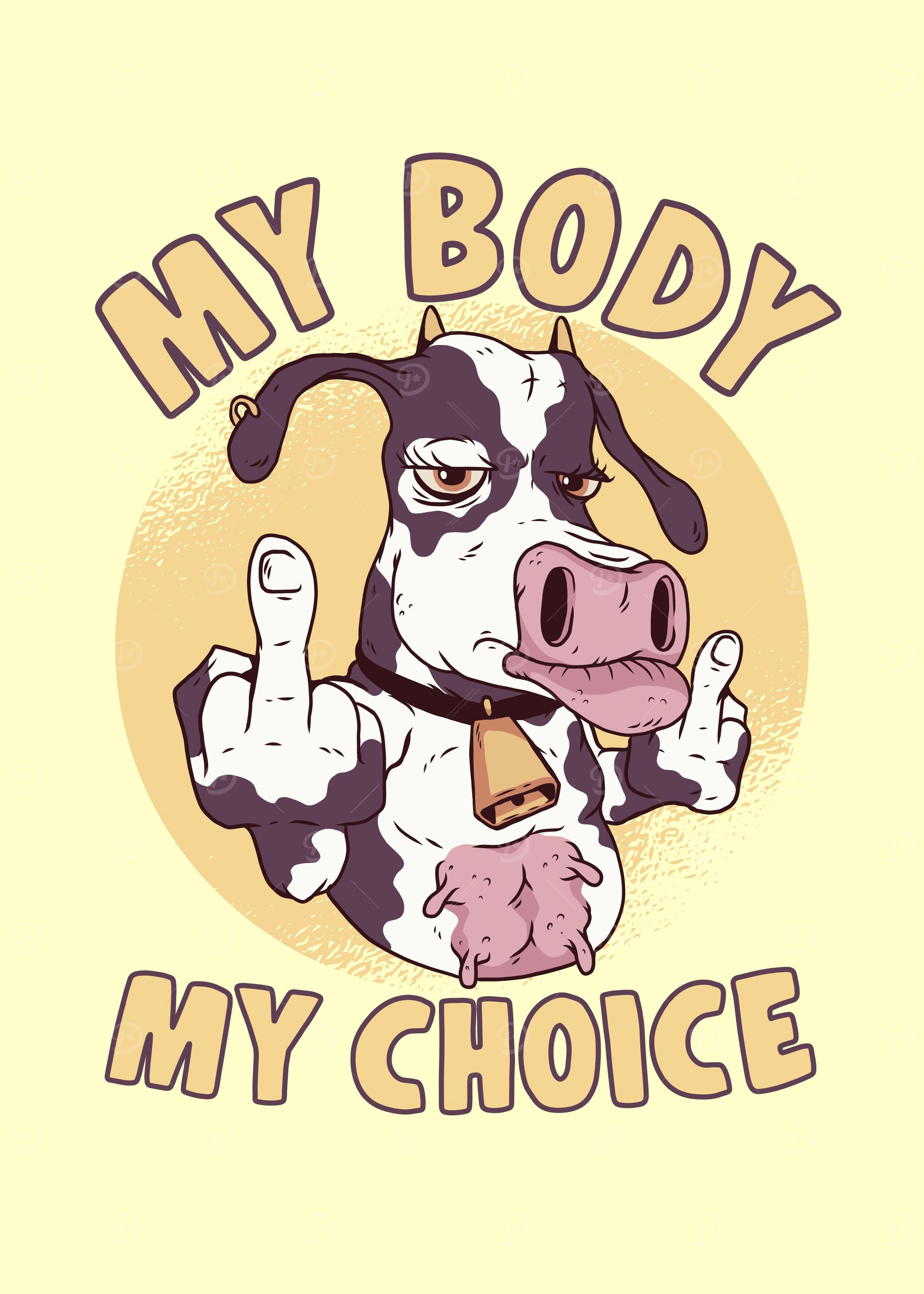 MY BODY MY CHOICE