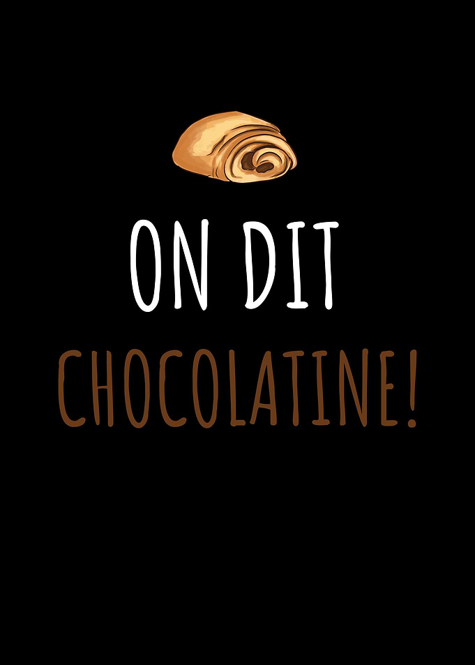 On Dit Chocolatine la