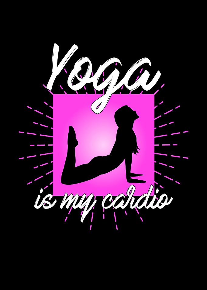 yoga is my cardio