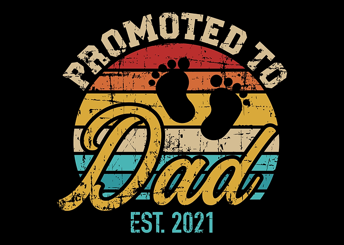 Promoted to dad 2021 vinta