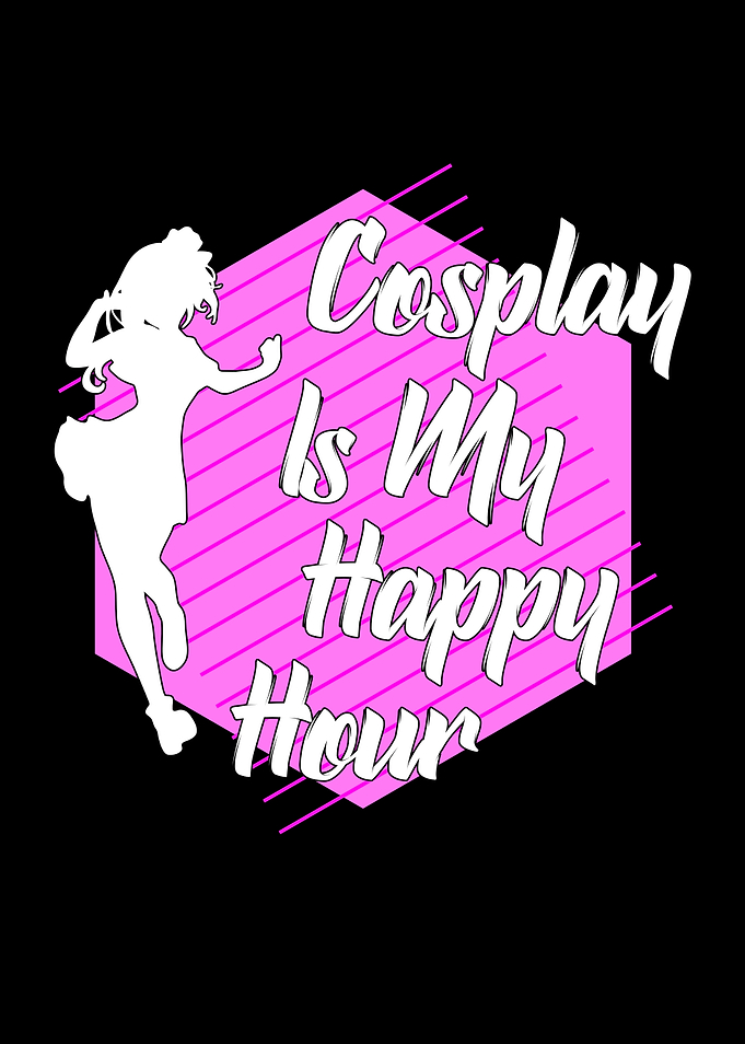 Cosplay is my happy hour