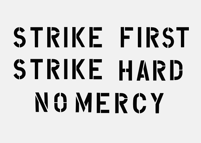 Strike First Strike Hard