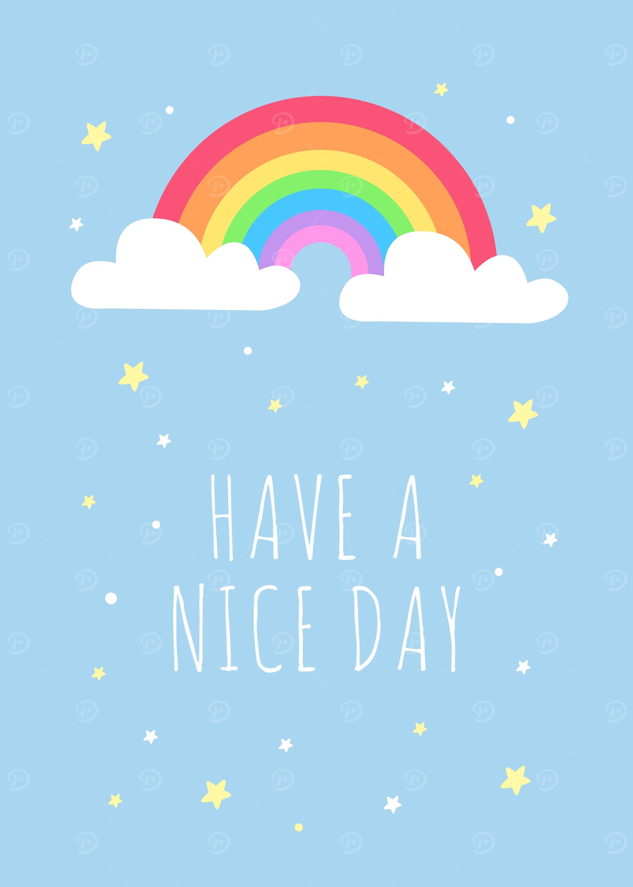 Rainbow have a nice day
