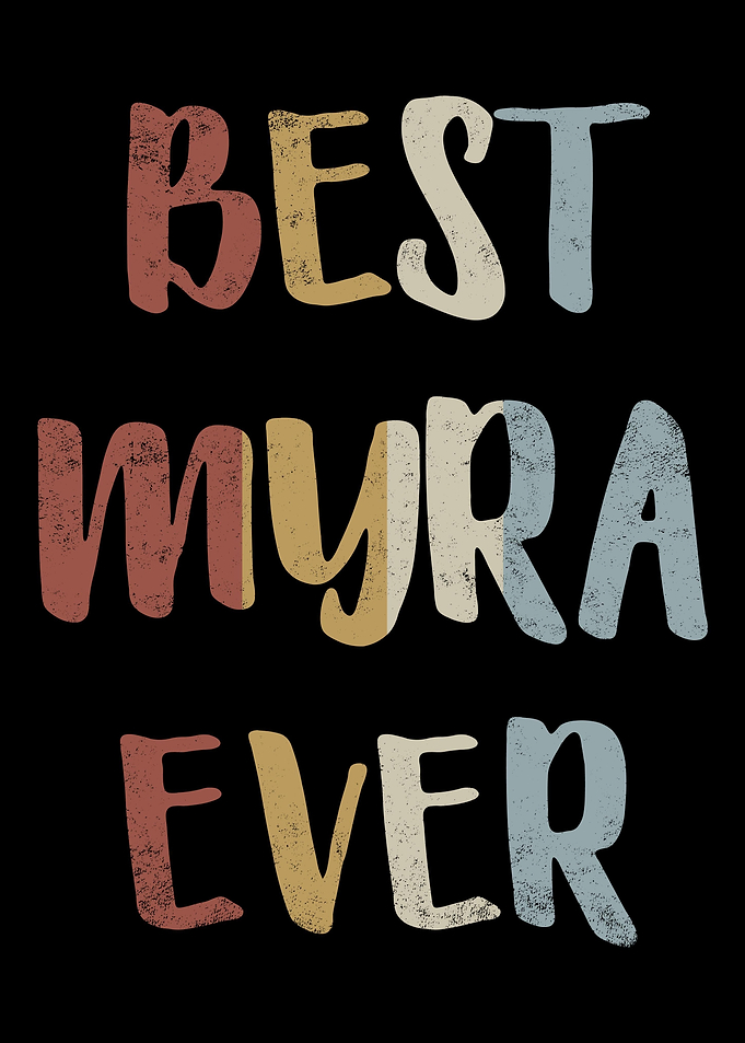 Best Myra Ever