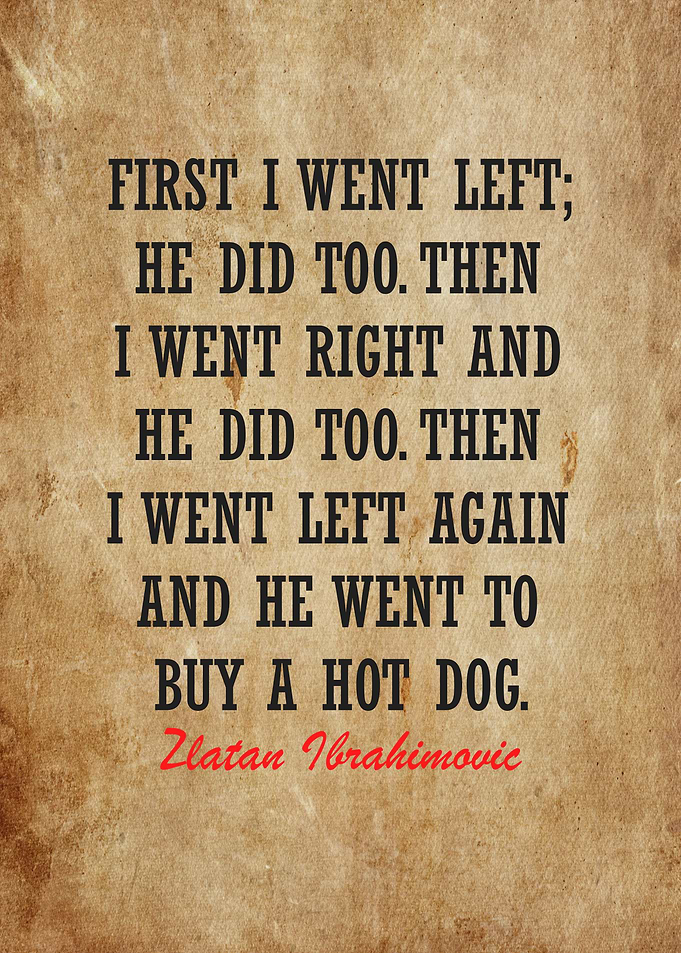 zlatan ibrahimovic quotes