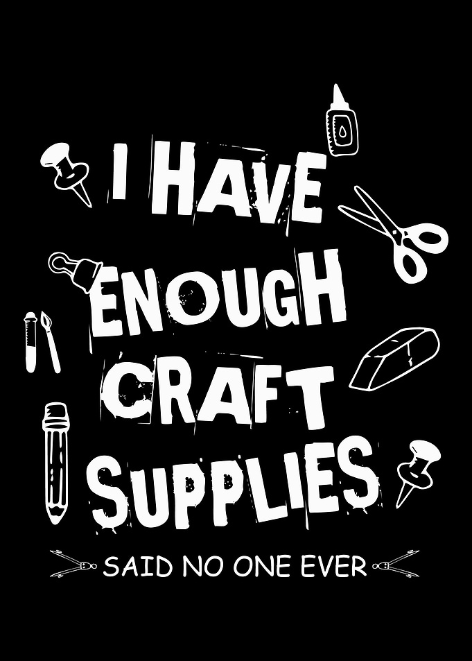 Enough Supplies Craftsman