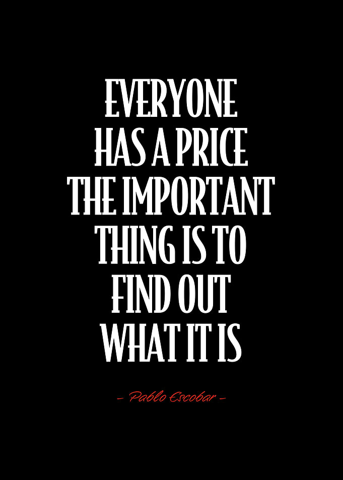 Pablo Escobar Quote