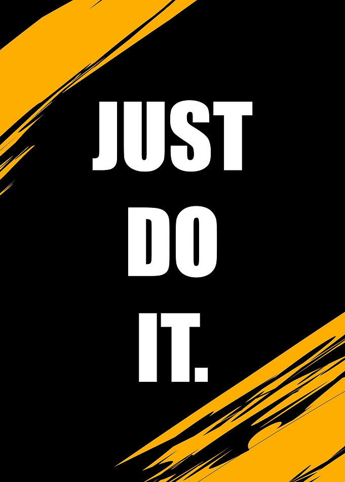 Just Do It