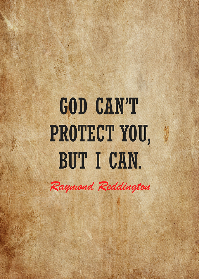 raymond reddington quotes