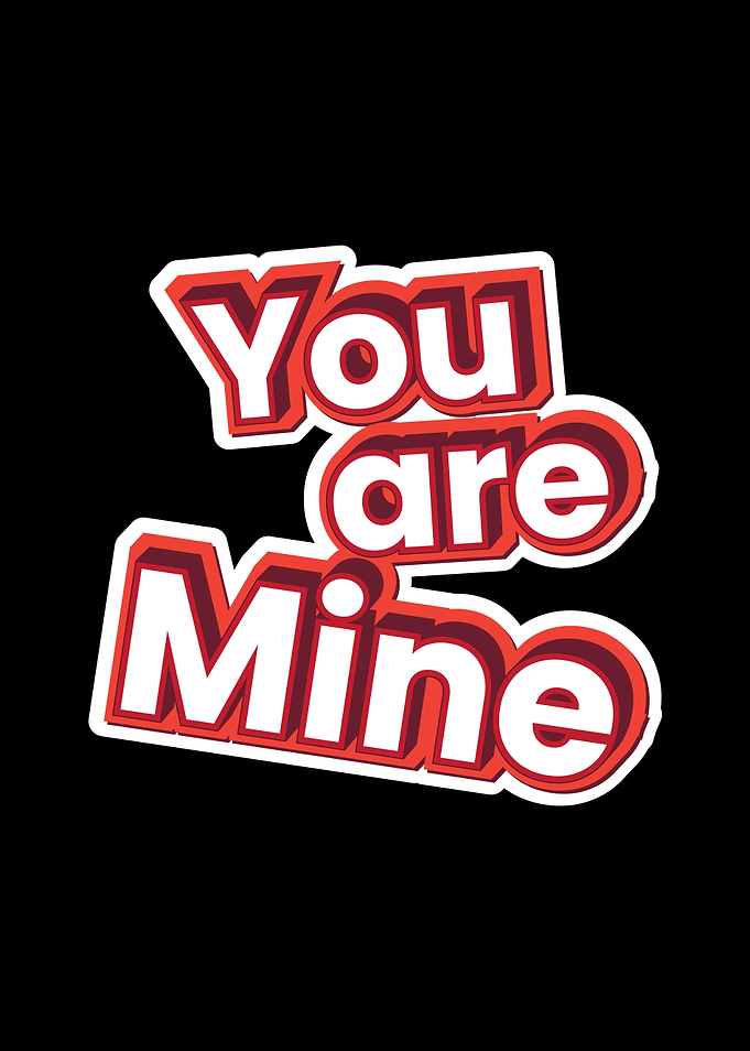 You Are Mine