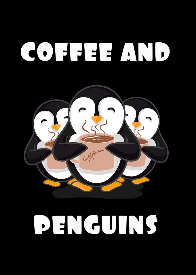 Coffee and Penguins