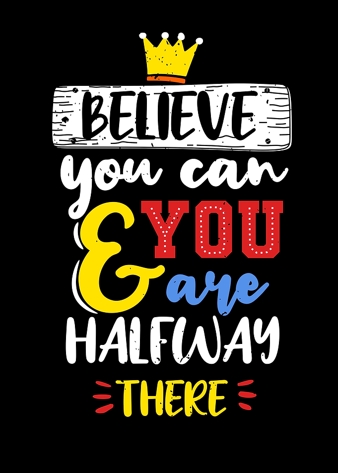 Belive you can