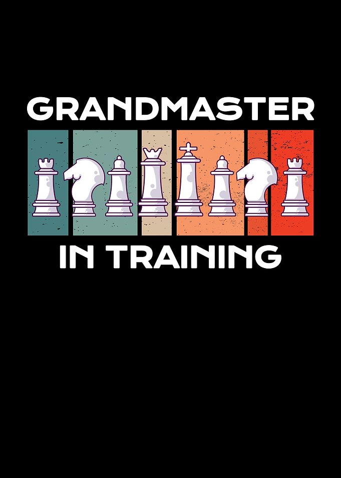 grandmaster in training