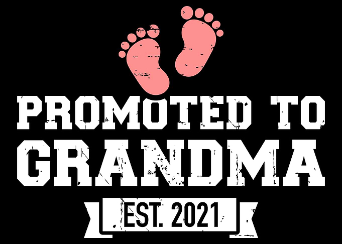 Promoted to grandma 2021