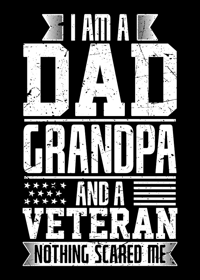 Dad Grandpa and Veteran