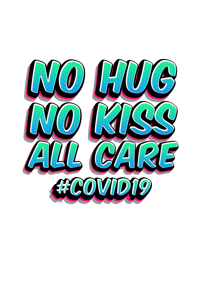 No Hug No Kiss All Care