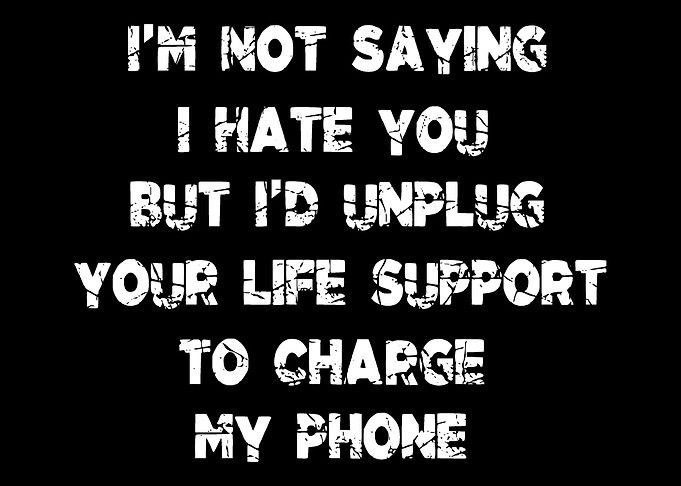 Unplug Lifesupport Sarcast