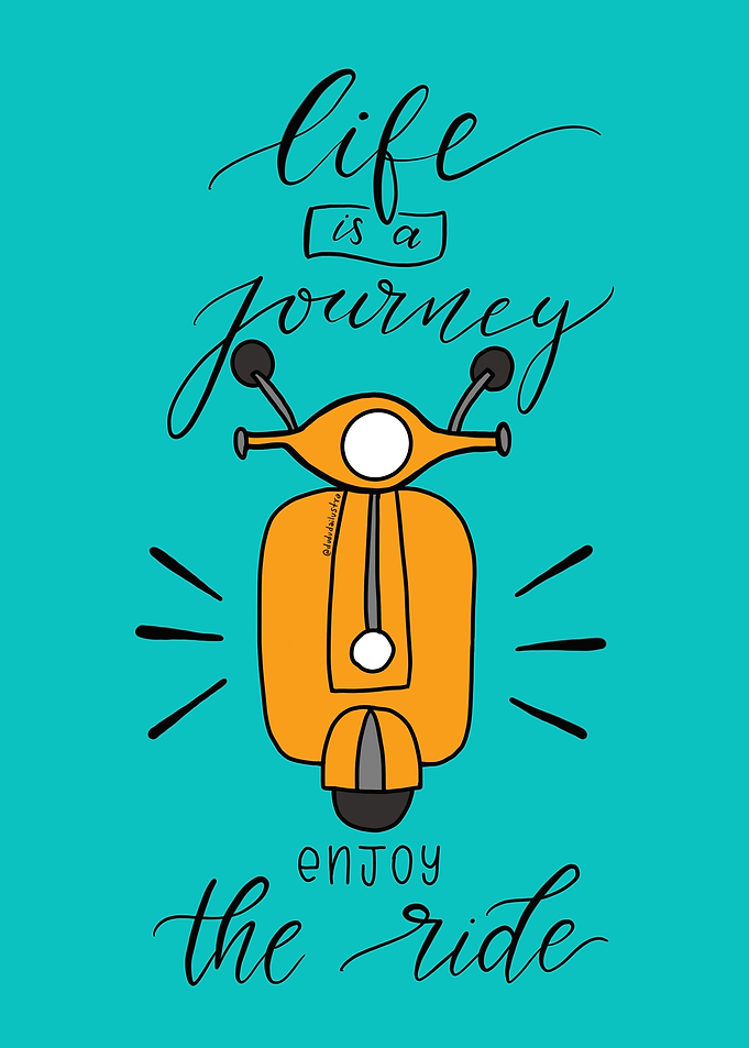 Life is a journey