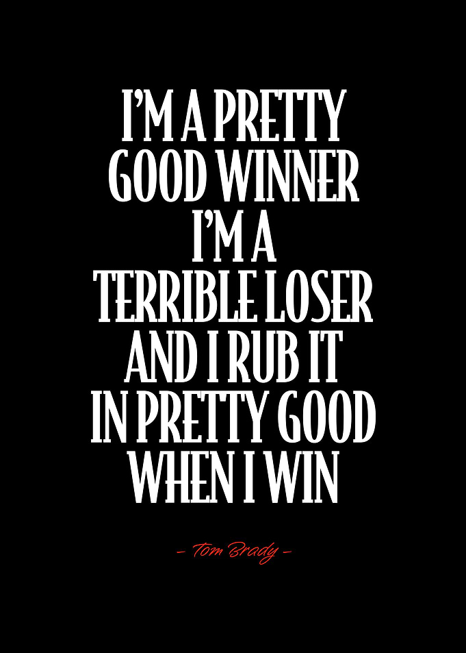Tom Brady Quote
