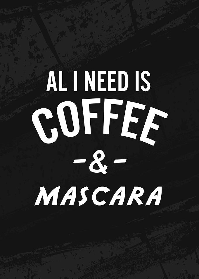 Coffee and Mascara