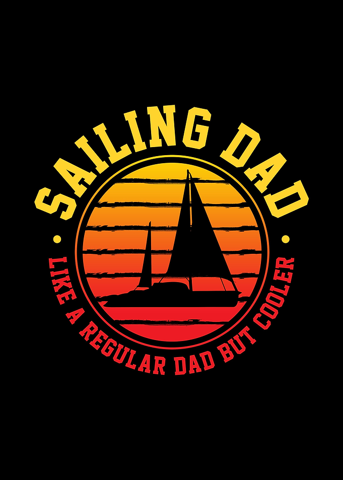Sailing Sailing Dad Father